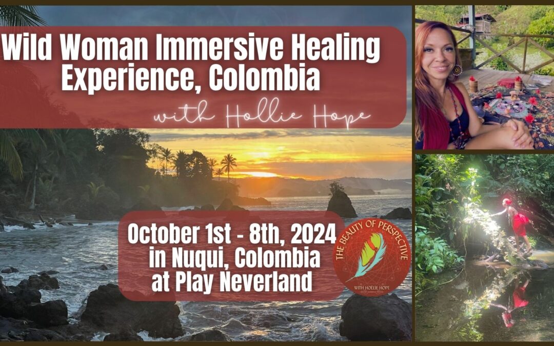 Wild Woman Immersive Healing Experience (Retreat in Colombia)